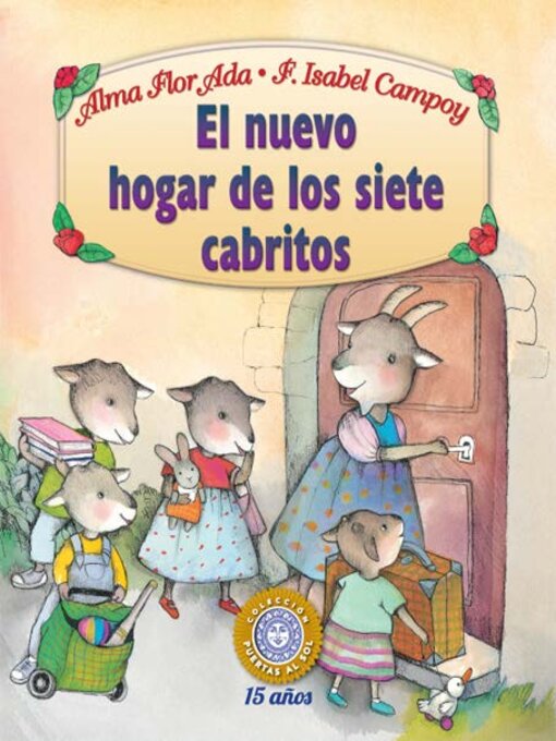 Title details for El nuevo hogar de los siete cabritos by Alma Flor Ada - Available